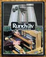 Rundv&auml;v och dubbelbreda v&auml;var