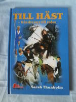 Till h&auml;st - fr&aring;n dressyr till rodeo