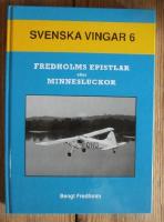 Svenska vingar 6   Fredholms epistlar eller minnesluckor