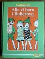 Alla vi barn i Bullerbyn 