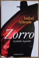 Zorro : s&aring; f&ouml;ddes legenden
