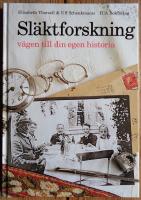 Sl&auml;ktforskning : v&auml;gen till din egen historia