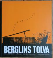 Berglins tolva : samlade teckningar av Jan och Maria Berglin