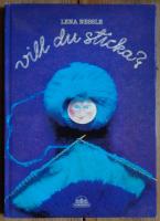 Vill du sticka?