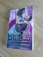 A Princess in Theory - reluctant royals