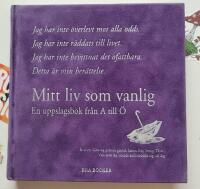 Mitt liv som vanlig : en uppslagsbok från A till Ö