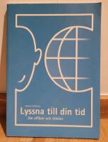 Lyssna till din tid: om aff&auml;rer och tillv&auml;xt