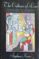 The culture of love : Victorians to moderns