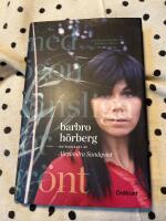 Barbro H&ouml;rberg : med &ouml;gon k&auml;nsliga f&ouml;r gr&ouml;nt