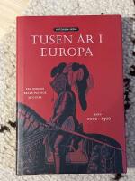 Tusen &aring;r i Europa. Bd 1, 1000-1300