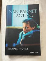 N&auml;r barnet lagt sig