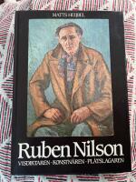 Ruben Nilson : [visdiktaren, konstn&auml;ren, pl&aring;tslagaren]