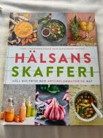 H&auml;lsans skafferi : h&aring;ll dig frisk med antiinflammatorisk mat