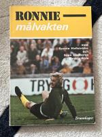 Ronnie - m&aring;lvakten : med Ronnie Hellstr&ouml;ms och Sven Lindbergs m&aring;lvaktsskola
