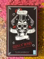 Inte i det h&auml;r livet... Guns N' Roses : H&aring;rdrockens sista giganter