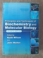 Principles and techniques of biochemistry and molecular biology