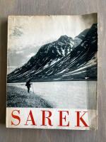 SAREK F&auml;rder och iakttagelser i fj&auml;llen mellan Lule&auml;lvarna