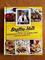 Birgittas b&auml;sta: Favoritrecepten till det svenska fikat