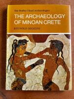 The Archaeology of Minoan Crete