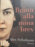 Br&auml;nn alla mina brev