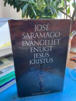 Evangeliet enligt Jesus Kristus : [roman]
