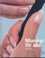 Manikyr f&ouml;r alla