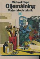 Oljem&aring;lning : Material och teknik