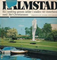 Halmstad En vandring genom sekler i staden vid v&auml;sterhavet