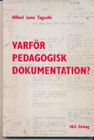 Varf&ouml;r pedagogisk dokumentation?