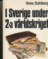I Sverige under 2:a v&auml;rldskriget