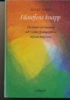 Filosofens knapp : om konst och kunskap och waldorfpedagogikens ok&auml;nda bakgrund