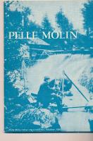 Pelle Molin brev, dagboksblad och varia