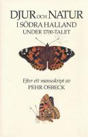 Djur och natur i s&ouml;dra Halland under 1700-talet