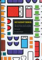 Bostadsr&auml;ttsboken : Allt du beh&ouml;ver veta f&ouml;r att k&ouml;pa, s&auml;lja, &auml;ga och bo me