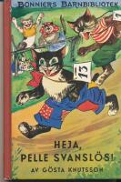 Heja, Pelle Svansl&ouml;s!