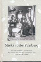 Starka r&ouml;ster i Varberg