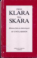 Fr&aring;n Klara till Skara : minnen fr&aring;n en slakteriepok