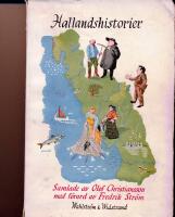 Hallandshistorier Samlade av Olof Christiansson