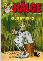 H&auml;lge. Grubbelvarning