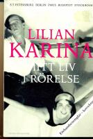 Mitt liv i r&ouml;relse