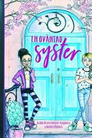 En ov&auml;ntad syster