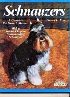 Schnauzers A complete Pet Owners Manual 