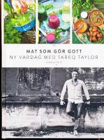 Mat som g&ouml;r gott : ny vardag med Tareq Taylor