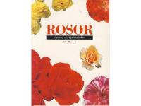 Rosor Den nya utf&ouml;rliga handboken