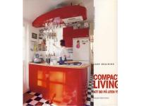 Compact Living att bo p&aring; liten yta