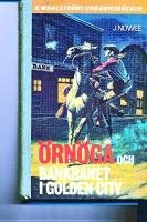 &Ouml;rn&ouml;ga och bankr&aring;net i Golden City