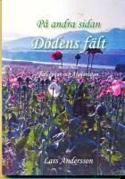 P&aring; andra sidan d&ouml;dens f&auml;lt : [m&ouml;te med Tadjikistan och Afganistan]