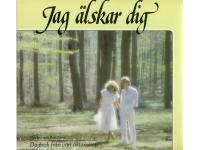 Jag &auml;lskar dig Dagbok fr&aring;n v&aring;rt &auml;ktenskap