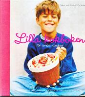 Lilla kokboken : f&ouml;r unga kockar