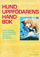 Hunduppf&ouml;darens handbok